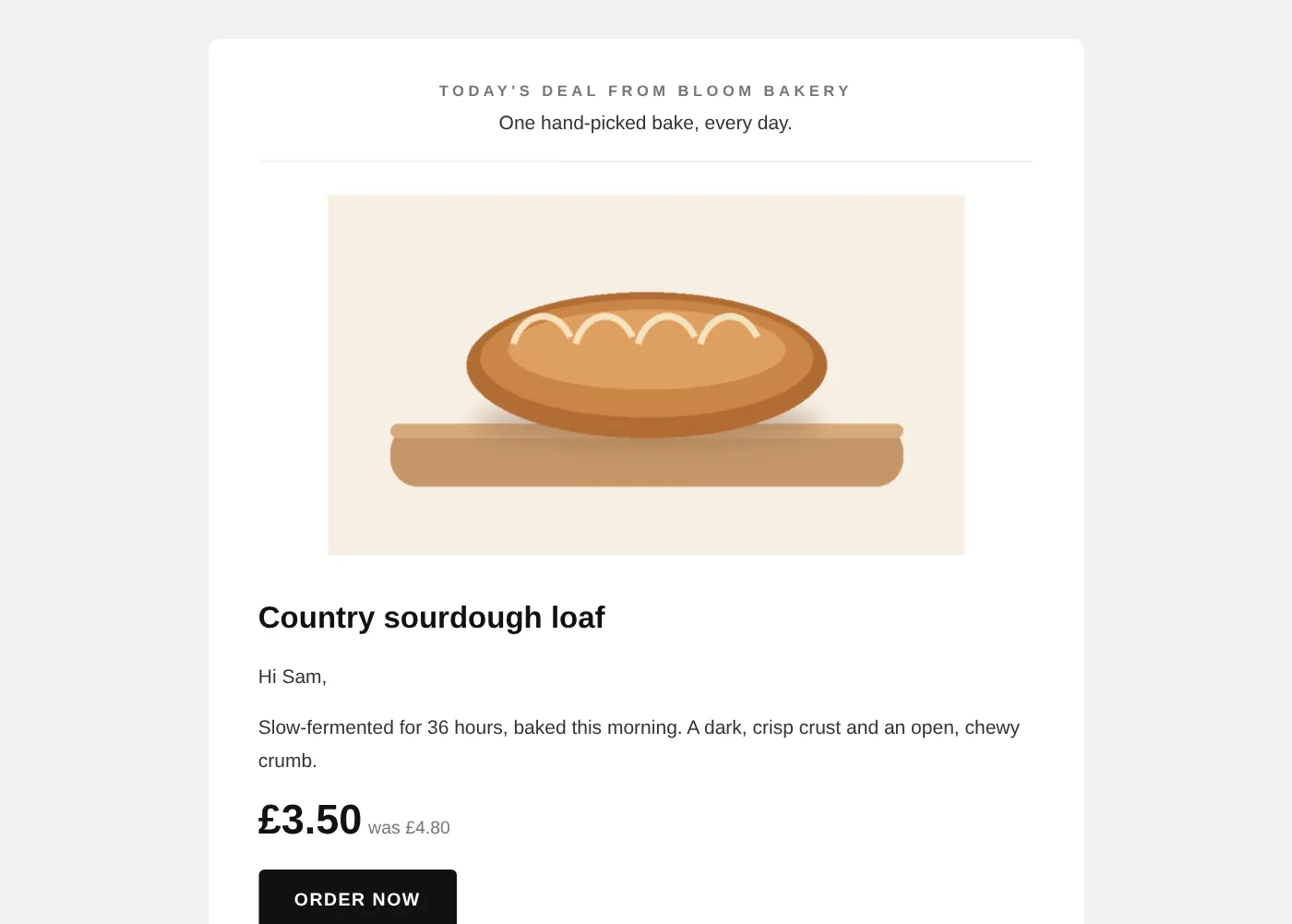 A Deal of the day email made from a feed: a sourdough loaf at £3.50